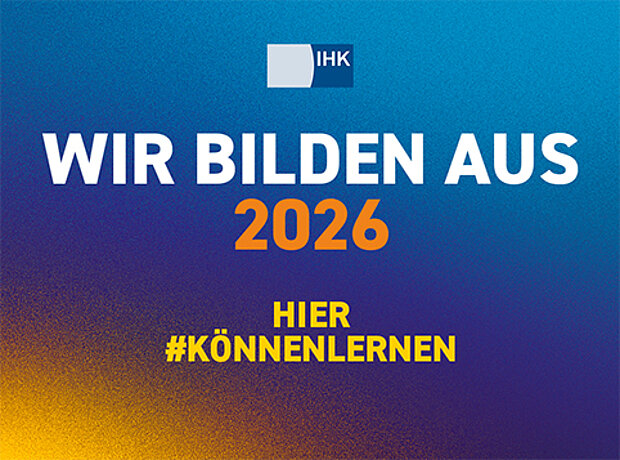 IHK 2026 Wir bilden aus
