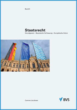 Das Bild zeigt das Cover des BVS-Lehrbuchs Band 6 Staatsrecht – Grundgesetz. In der Kopfzeile stehen Gerhard Brunner, Frank Höfer und Band 6. Weiter unten links steht Kompetenz. Wissen. Erfolg. Darunter erscheint ein Bild, das eine Frau und einen Mann bei einer Arbeitsbesprechung abbildet. Unter dem Bild steht der Titel Staatsrecht – Grundgesetz und darunter die sechs Listenpunkte 1 Allgemeine Staatslehre, 2 Deutsche Verfassungsgeschichte, 3 Grundrechte, 4 Republik, Demokratie, Rechtsstaat, Bundesstaat, Sozialstaat, 5 Gesetzgebung, Vollziehende Gewalt, Rechtsprechung und 6 Oberste Bundesorgane. Am rechten unteren Ende des Covers befindet sich das Logo der BVS.